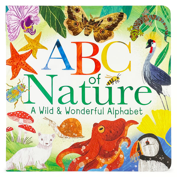 ABC of Nature | A Wild & Wonderful Alphabet Board Book
