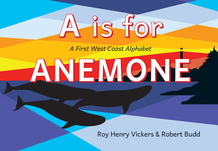 A is for Anemone: A First West Coast Alphabet | Board Book